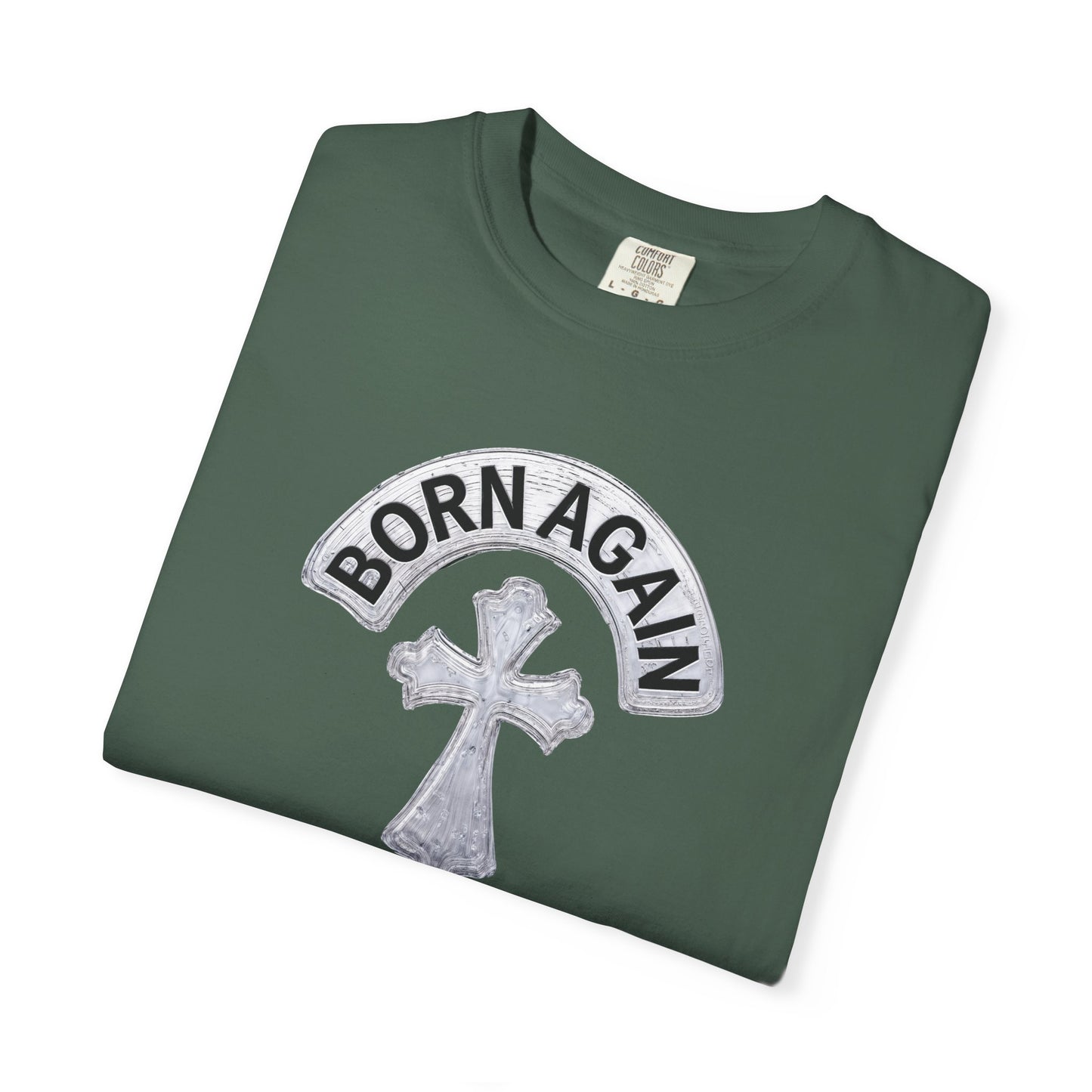 "Born Again Christian" #03, Unisex T-shirt