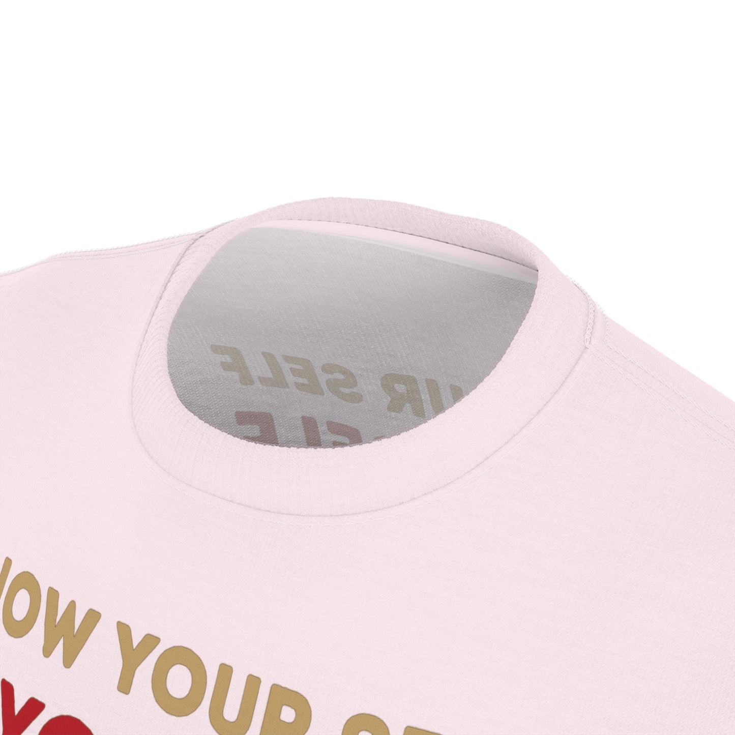 "Know Your Self", Unisex T-shirt (Pink Tutu)