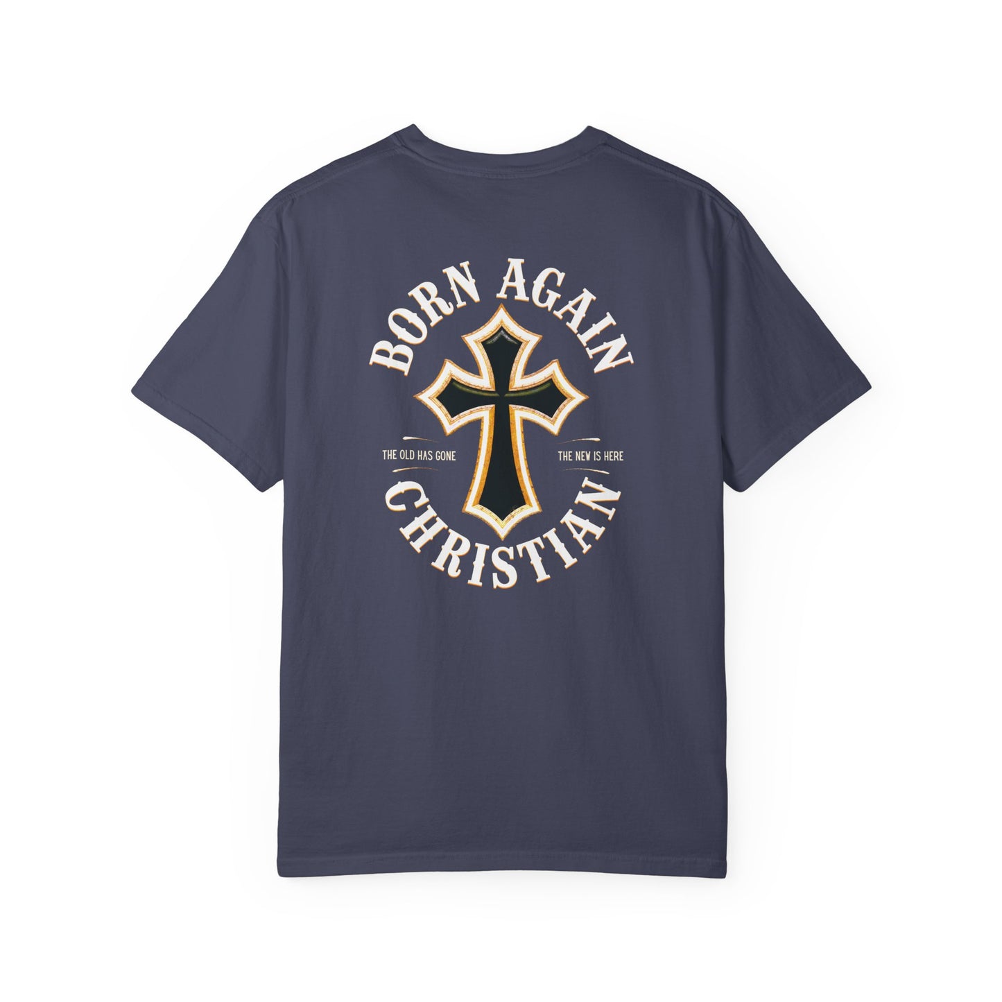 "Born Again Christian" #01, Unisex T-shirt