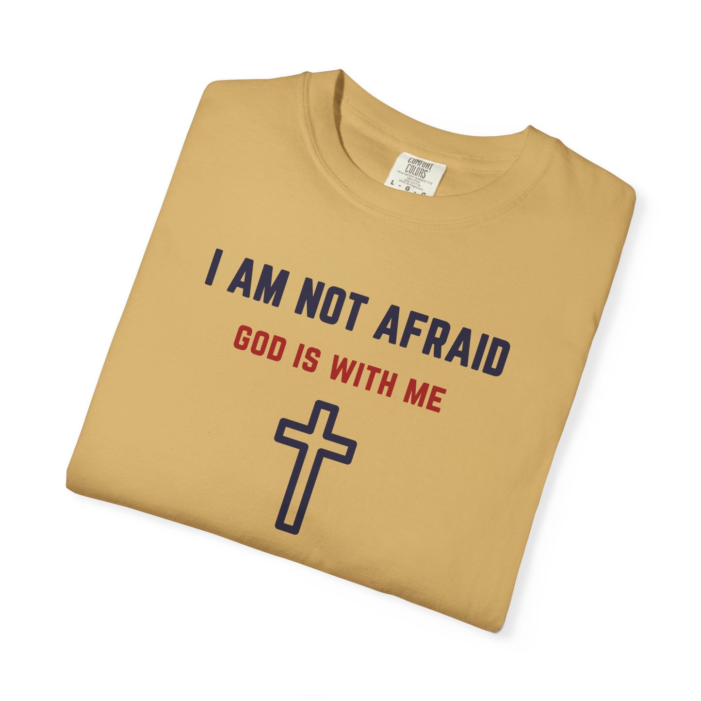 "I am not Afraid", Unisex T-shirt (Light Colors)
