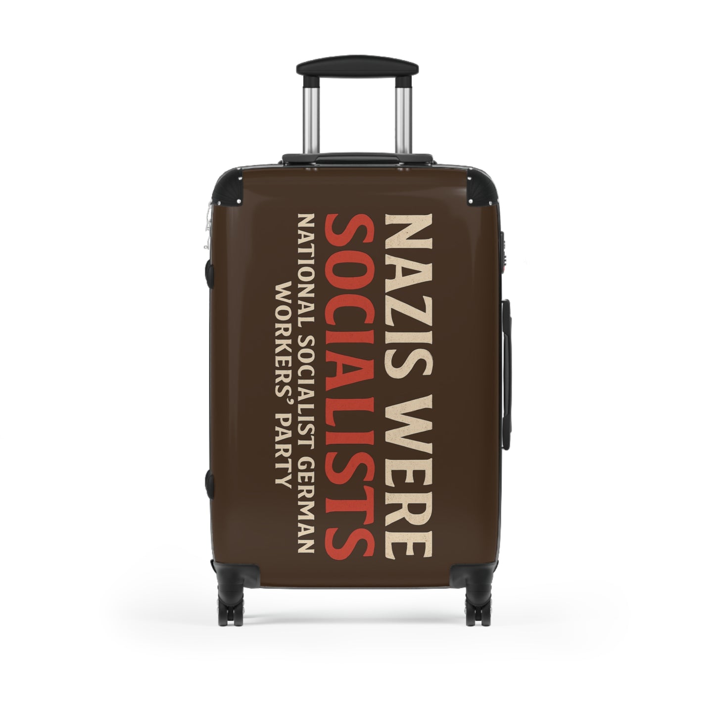 "Nazis were Socialists", Suitcase (Dark Chocolate Brown)