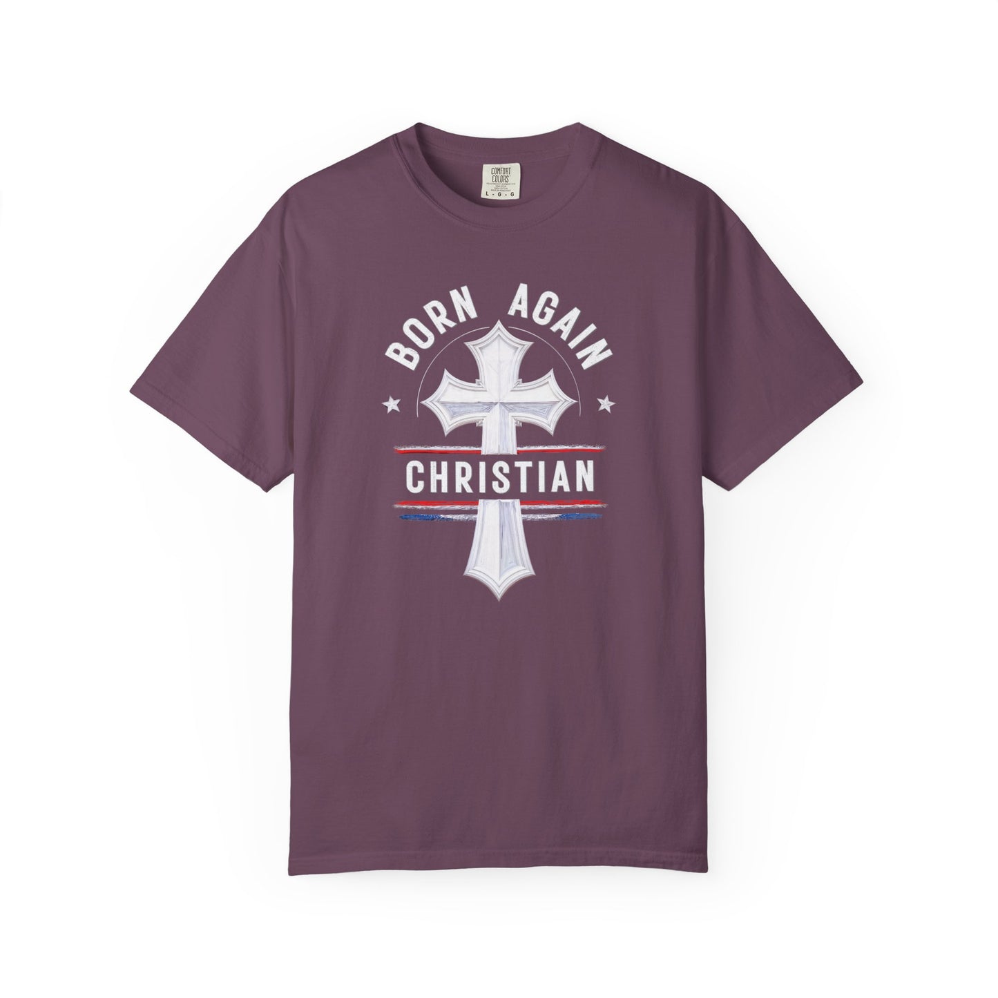 "Born Again Christian" #04, Unisex T-shirt
