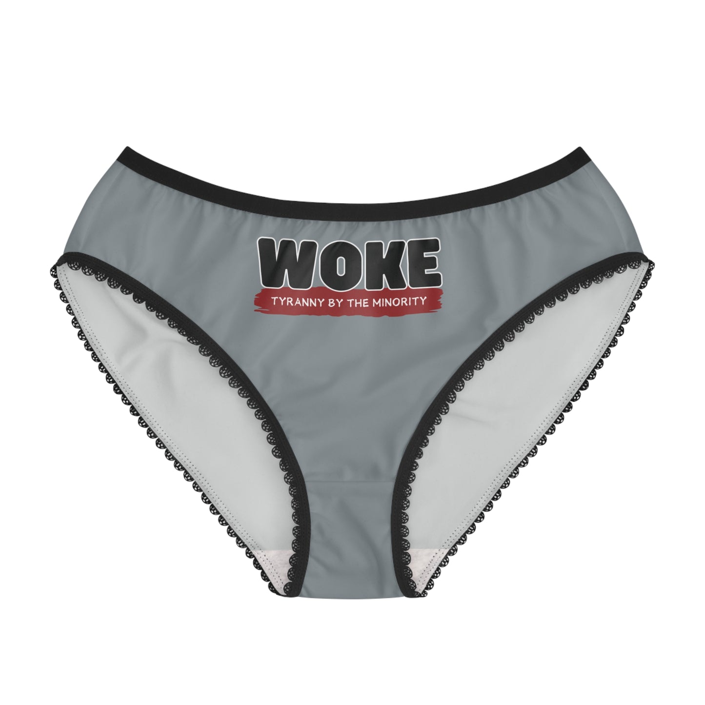 "Woke - Tyranny by the Minority", Women's Briefs (Pewter)