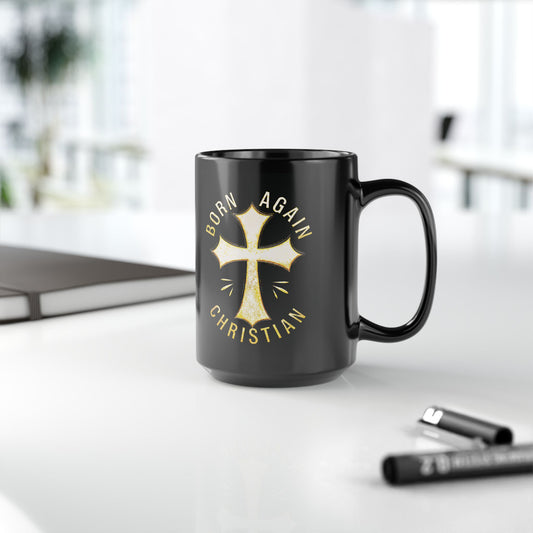 "Born Again Christian" #02, Black Mug (11oz & 15oz)