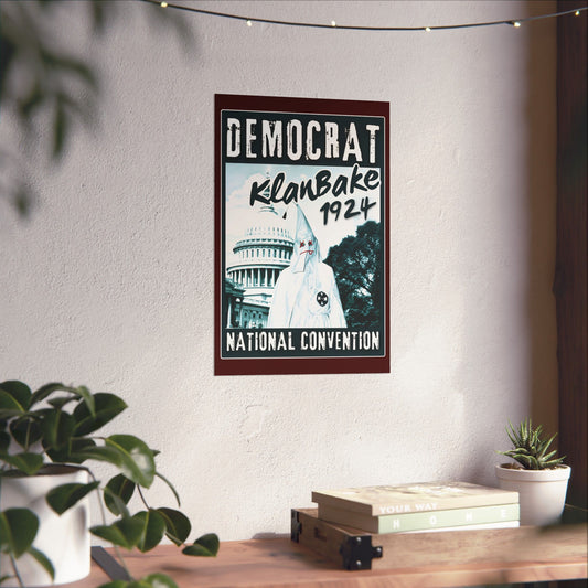 "Democrat KlanBake 1924", Matte Poster (Nine Tails Red)