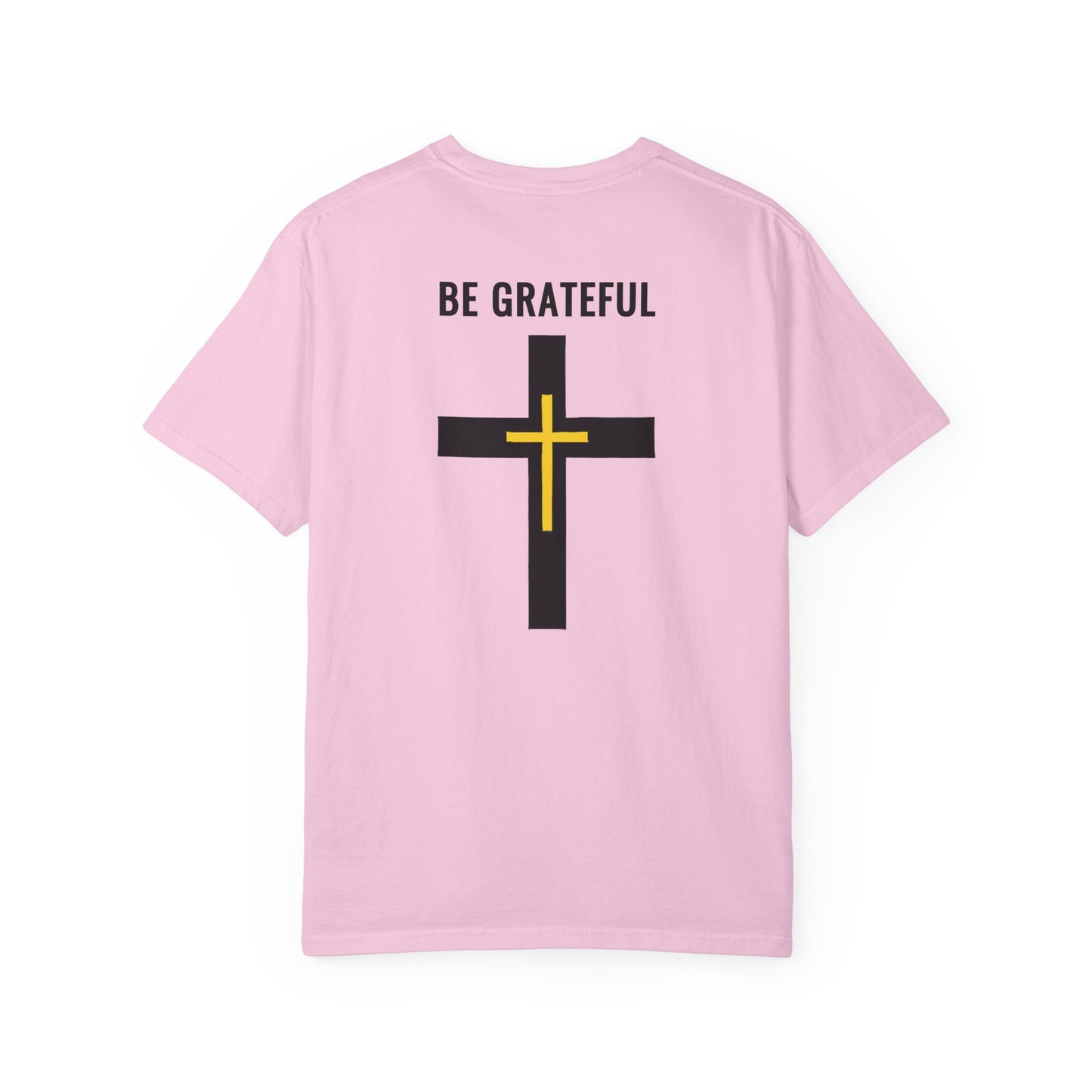 "Be Grateful", Unisex T-shirt