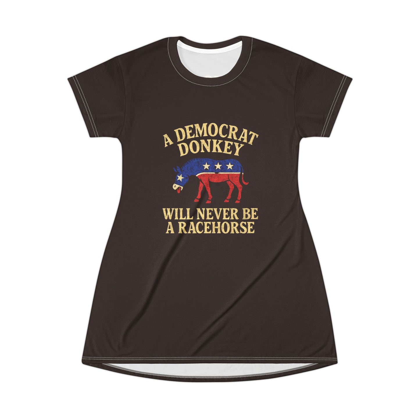 "A Democrat Donkey", T-Shirt Dress (Rich Soil Brown)