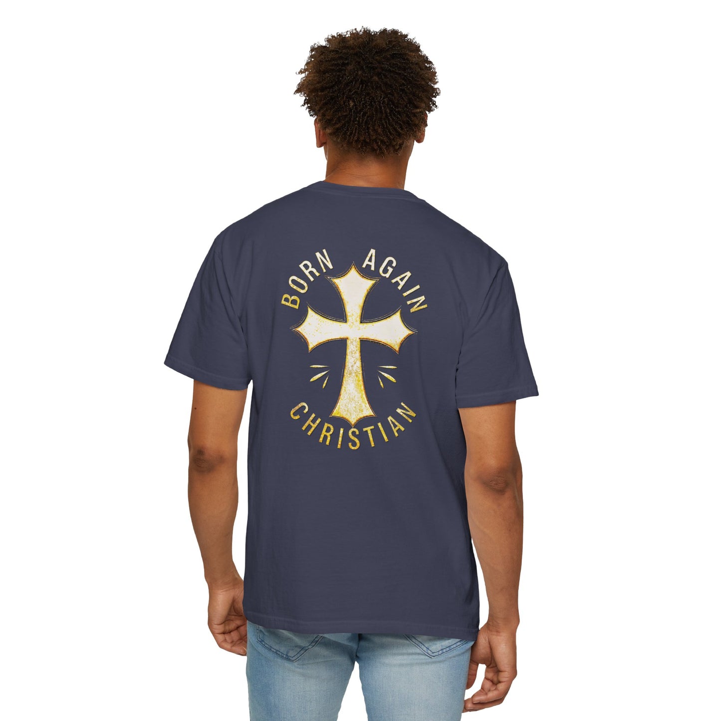 "Born Again Christian" #02, Unisex T-shirt
