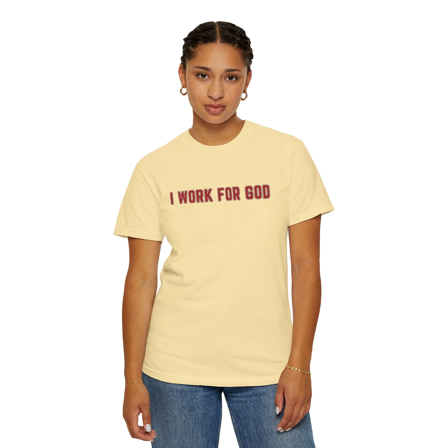 "I Work for God", Unisex T-shirt (Red Font)