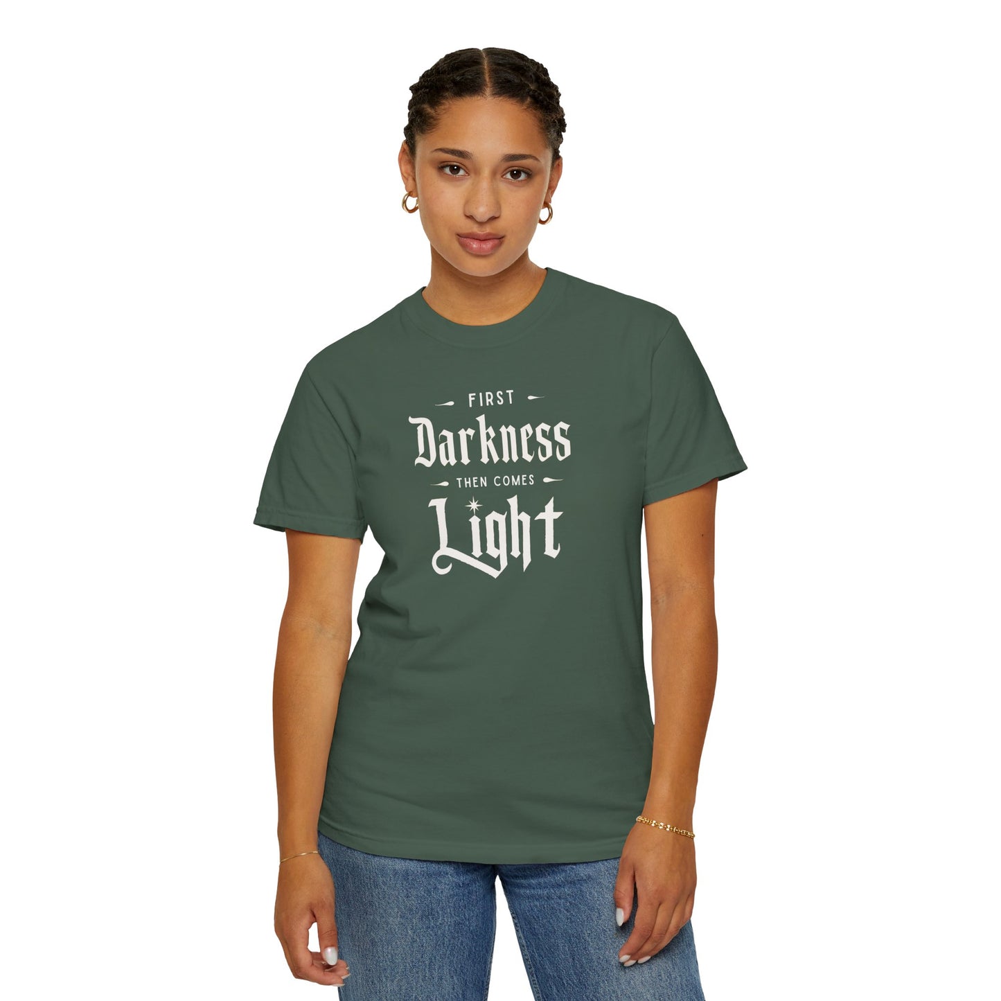 "First Darkness Then Comes Light", Unisex T-shirt