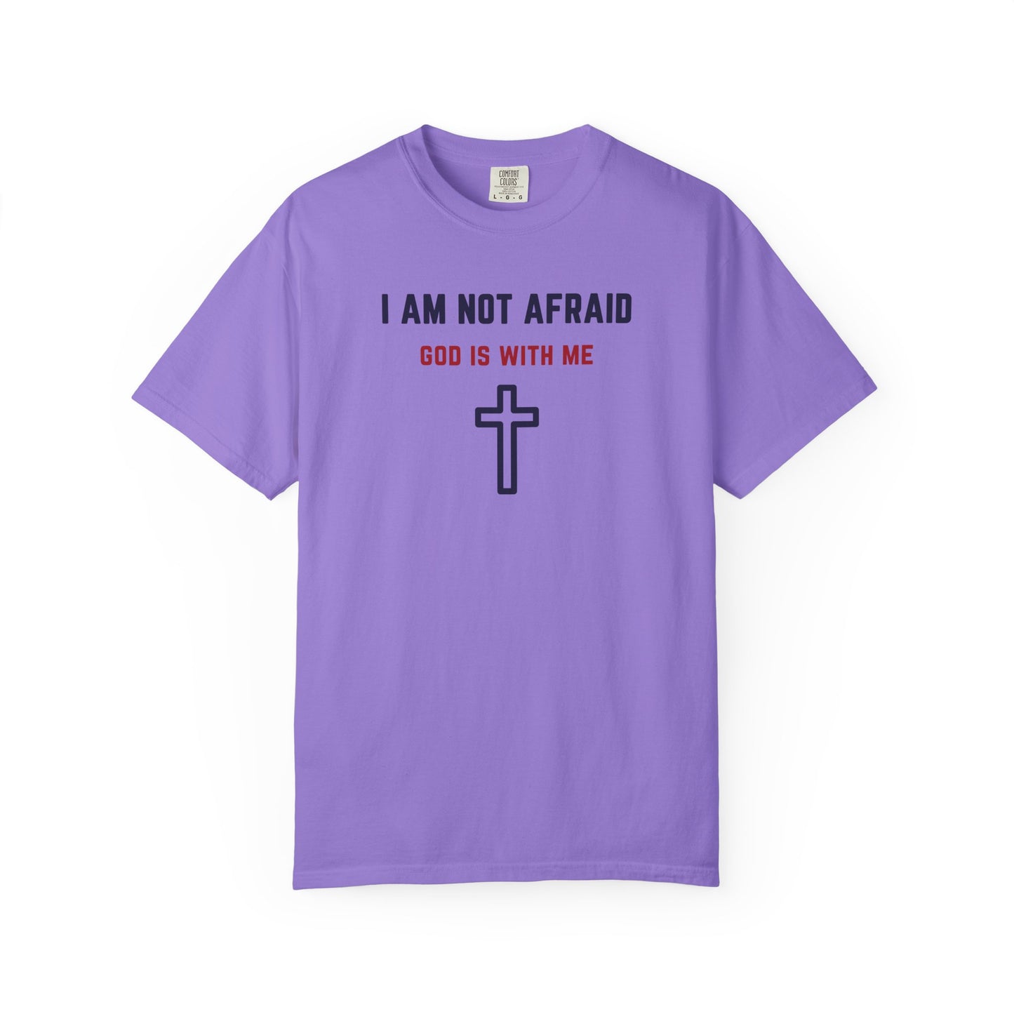 "I am not Afraid", Unisex T-shirt (Light Colors)
