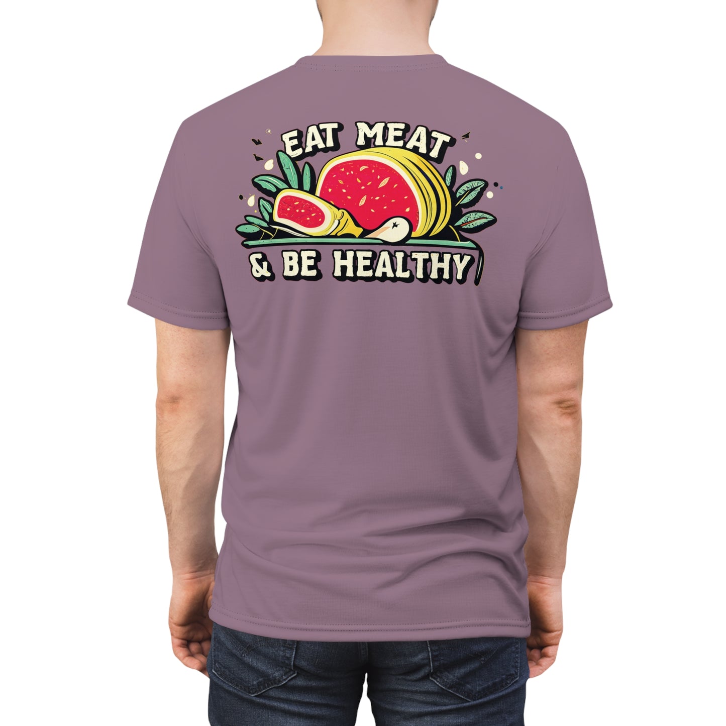 "Eat Meat & Be Healthy", Unisex T-shirt (Mountbatten Pink)