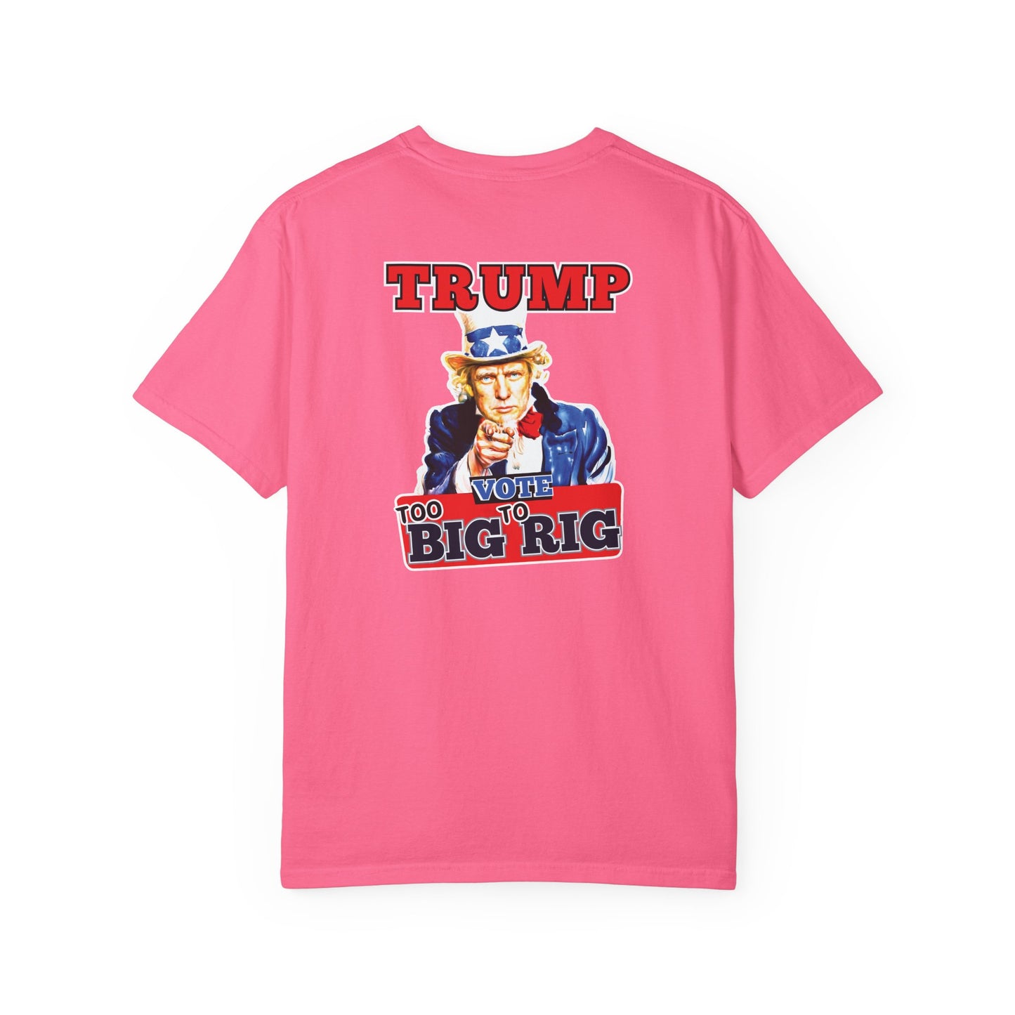 "Trump - Too Big To Rig", Unisex T-shirt