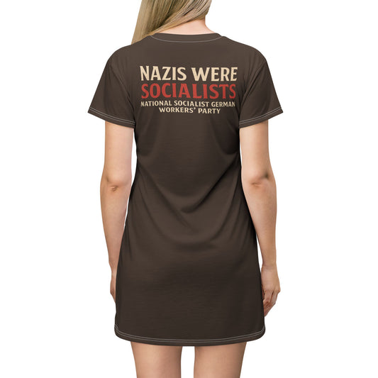 "Nazis were Socialists", T-Shirt Dress (Dark Chocolate Brown)