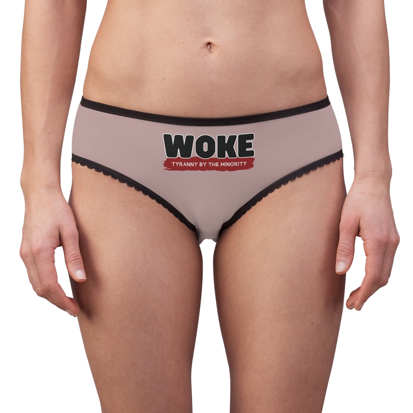 "Woke - Tyranny by the Minority", Women's Briefs (Dusty Rose)