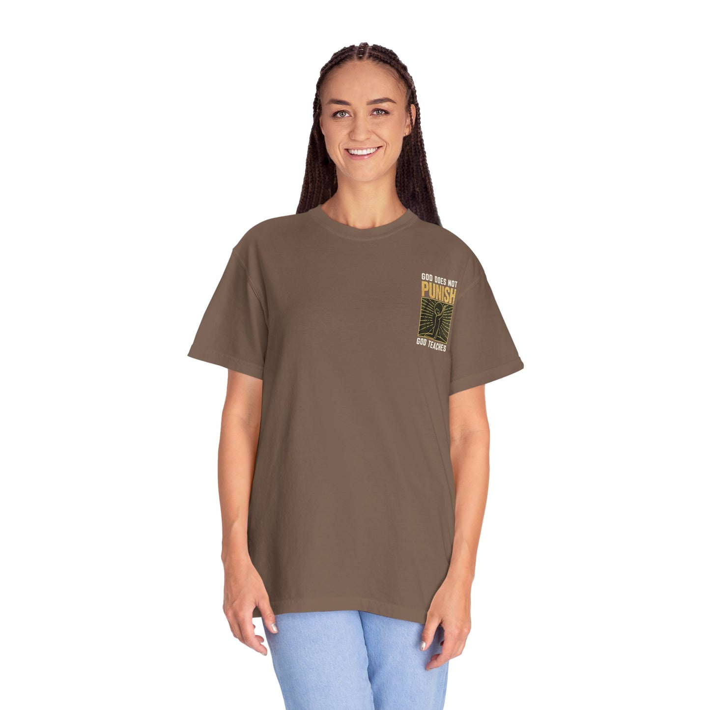 "God Does Not Punish - God Teaches" #03, Unisex T-shirt