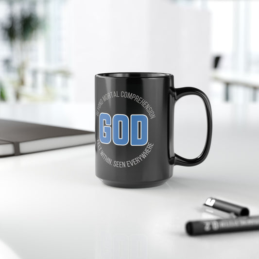 "GOD Beyond Comprehension", Black Mug