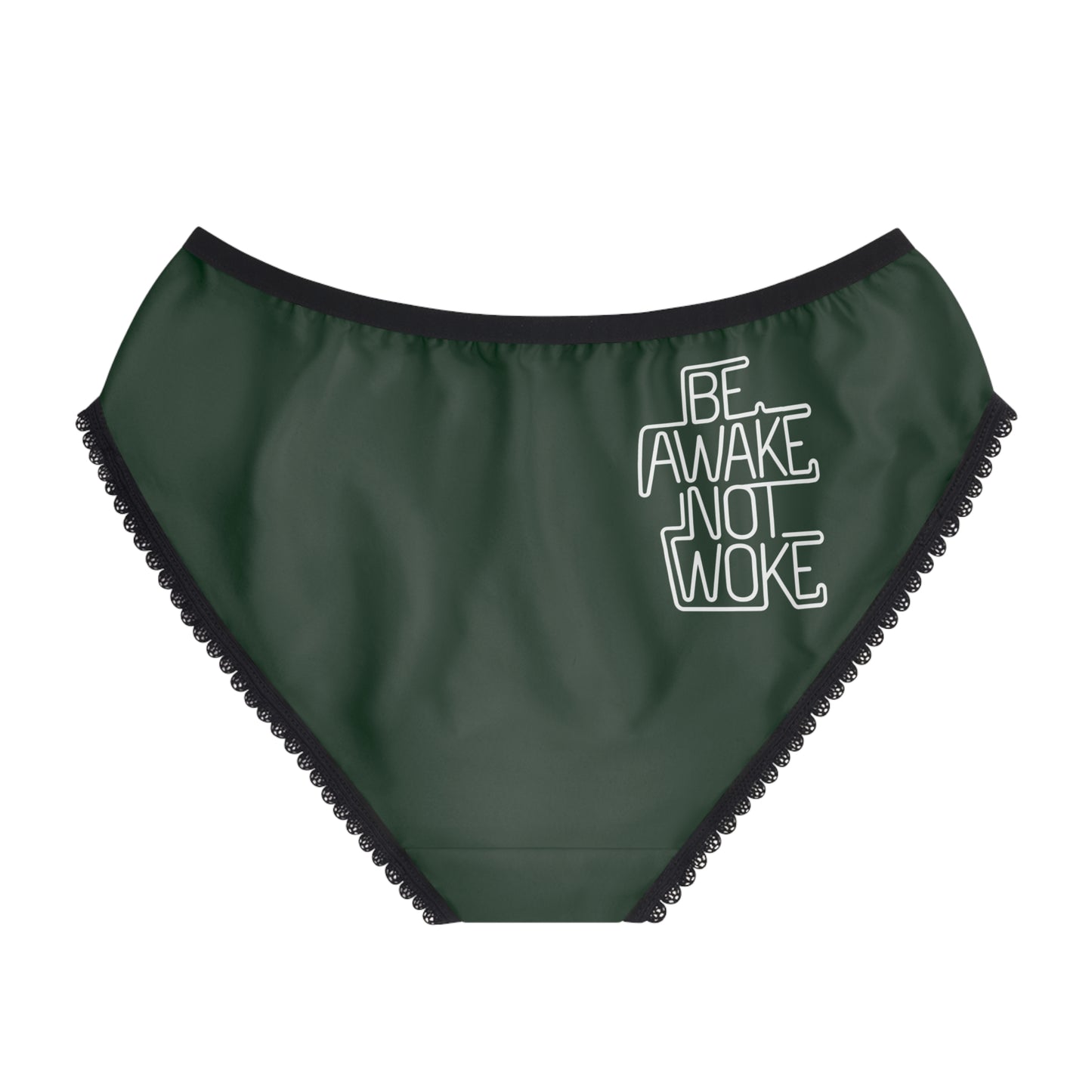 "Be Awake Not Woke" #1, Women's Briefs (Monsoon Green)