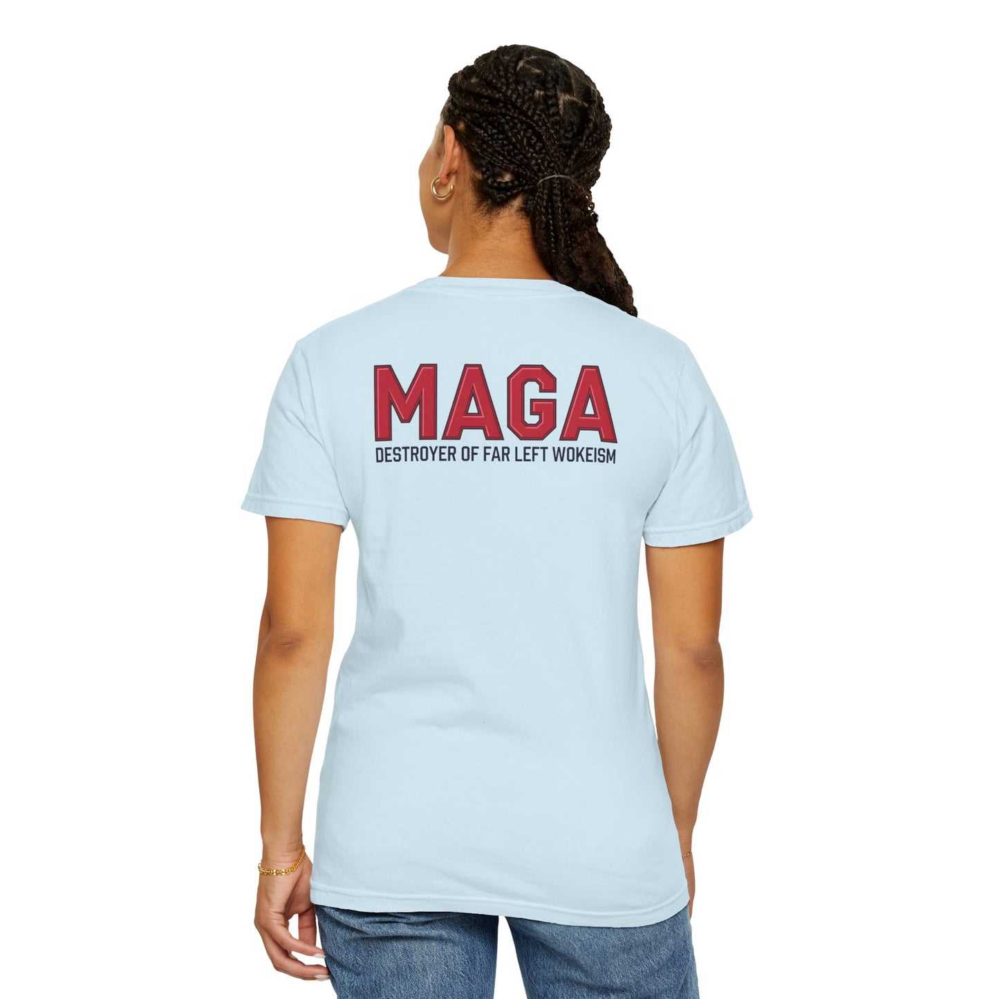 "MAGA - Destroyer of Far Left Wokeism", Unisex T-shirt