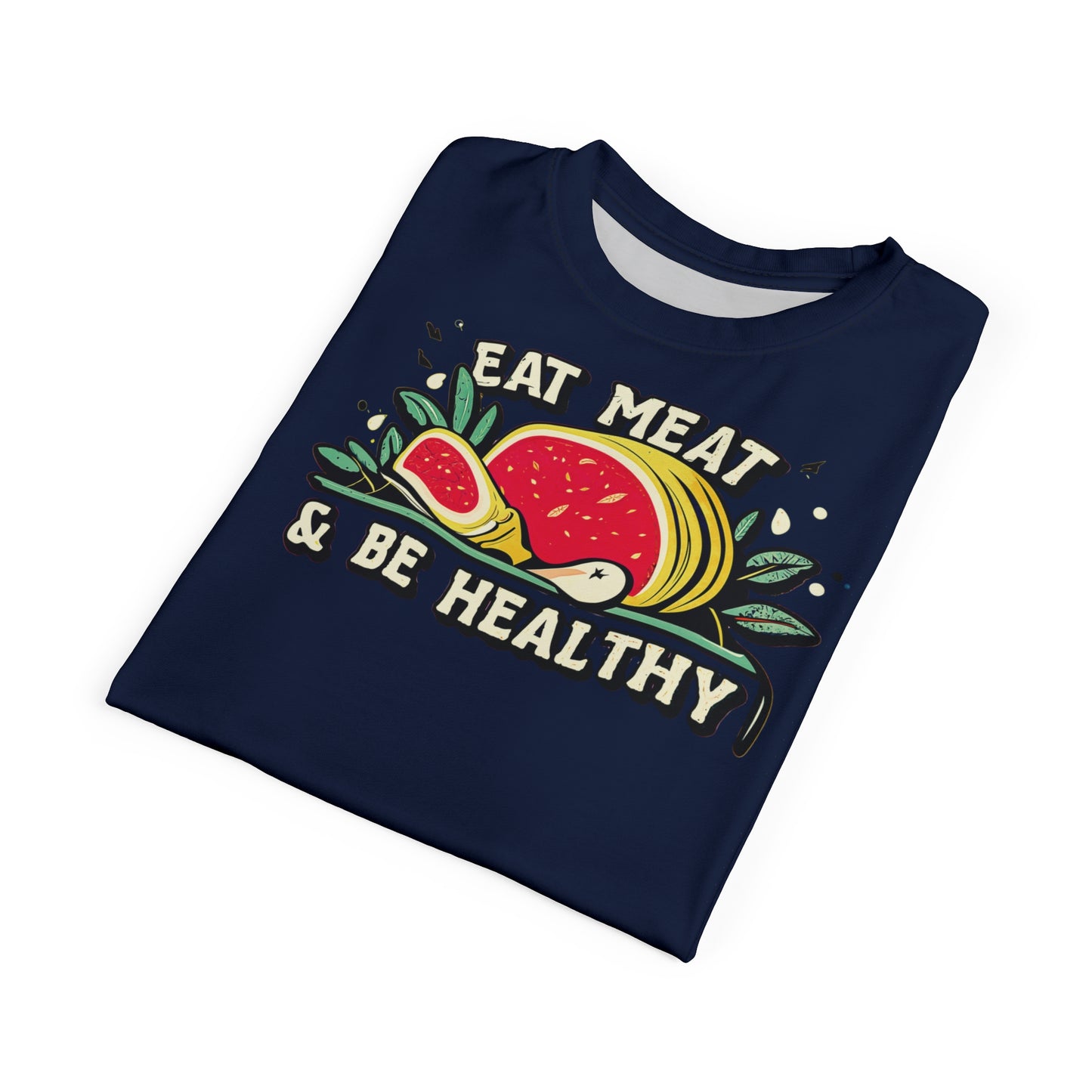 "Eat Meat & Be Healthy", Unisex T-shirt (Deep Ocean Blue)