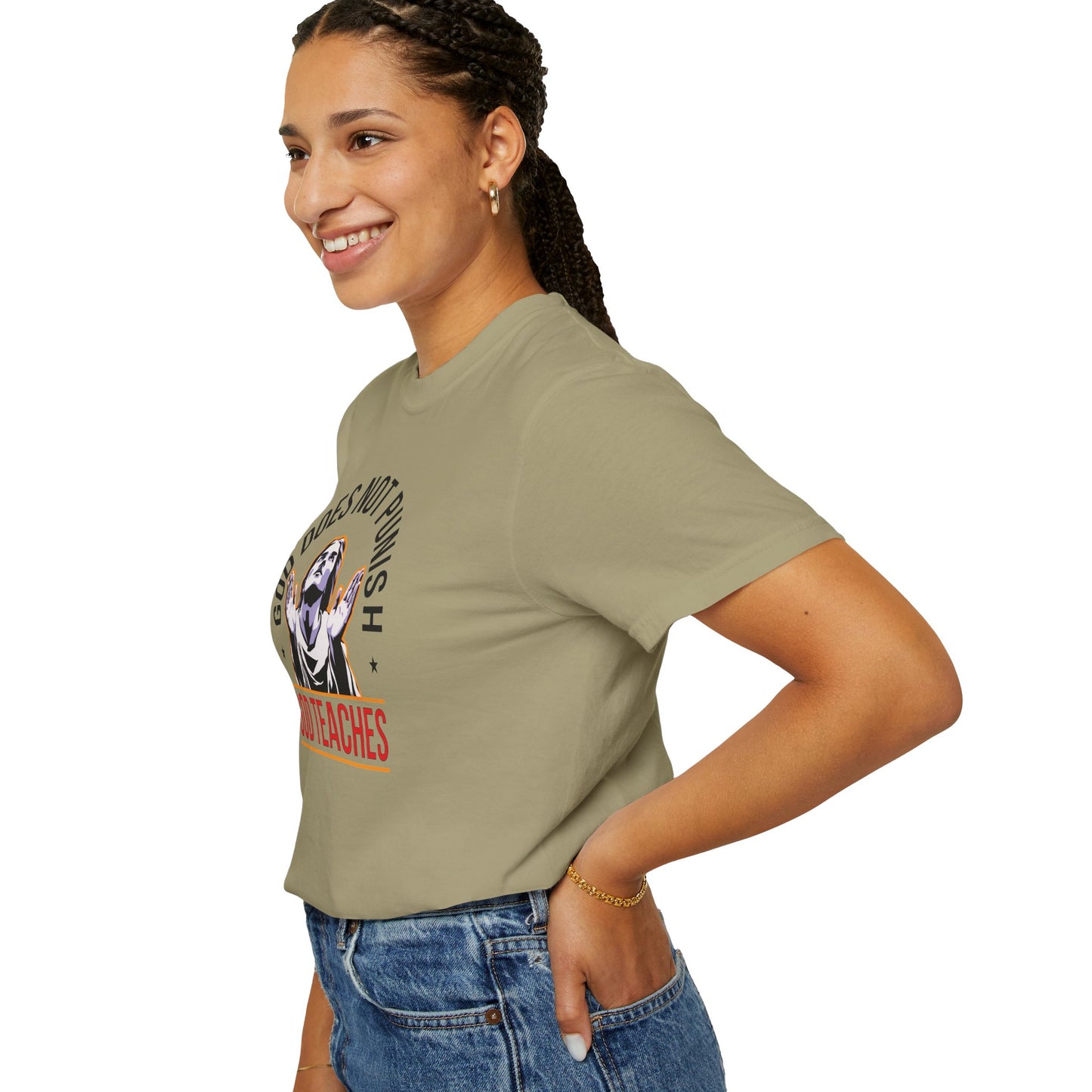 "God Does Not Punish - God Teaches" #01, Unisex T-shirt
