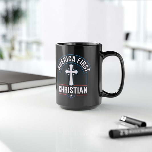 "America First Christian" #02 Black Mug (11oz, 15oz)