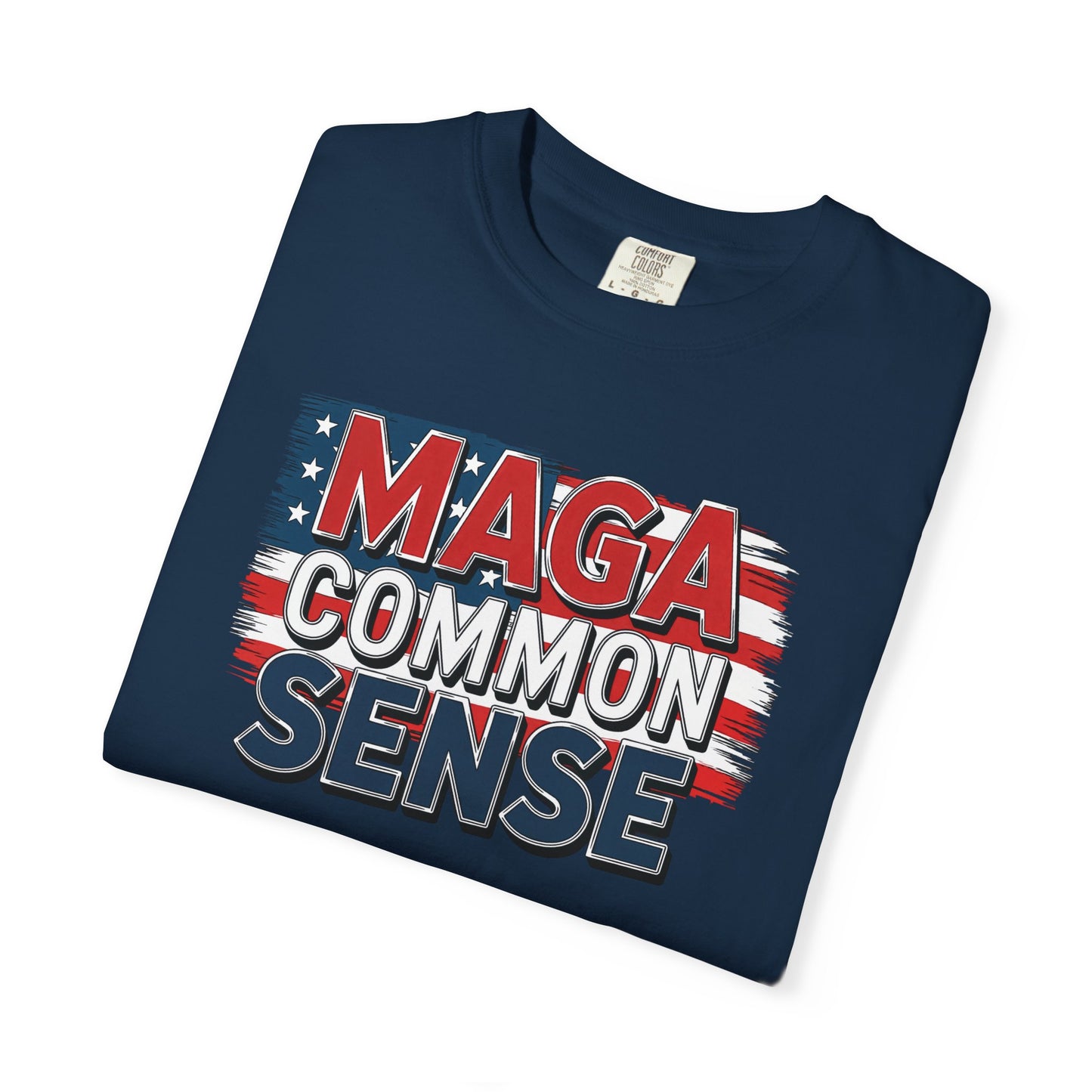 "MAGA Common Sense" #01, Unisex T-shirt