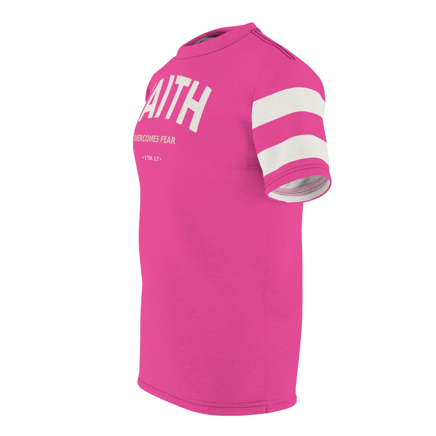 "Faith Overcomes Fear", Unisex Tee (Hot Pink)