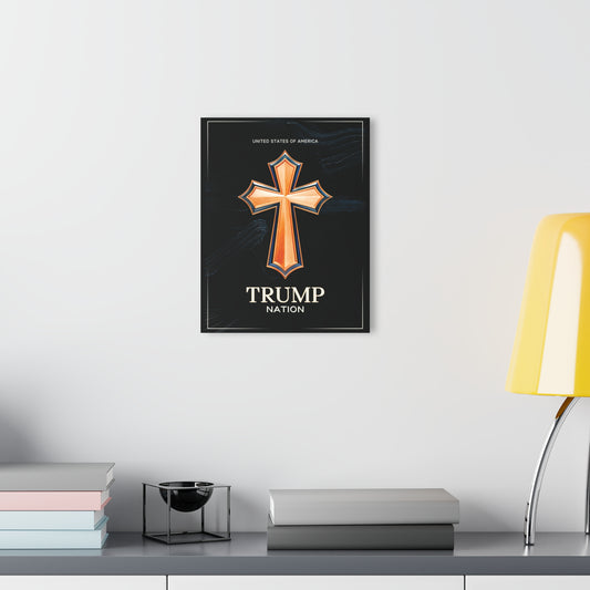 "Trump Nation", Acrylic Wall Prints (French Cleat Hanging)