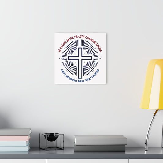 "Great Individuals Make Great Societies" #01, Acrylic Wall Prints (French Cleat Hanging)