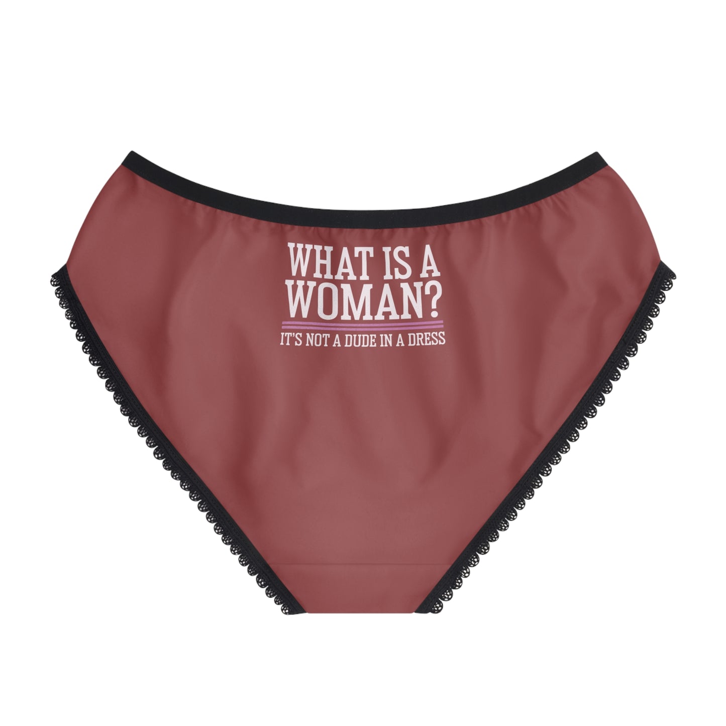 "What is a Woman" #02, Women's Briefs (Rosewood)