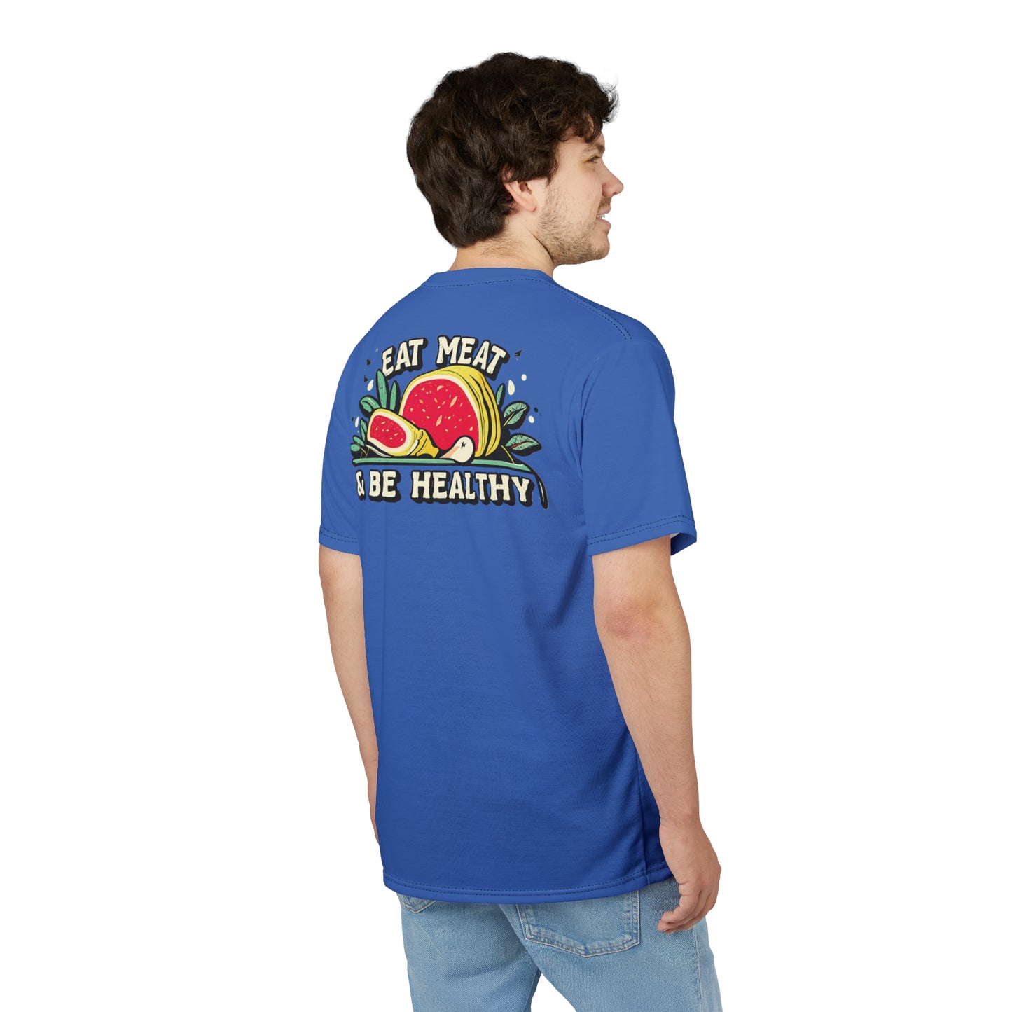 "Eat Meat & Be Healthy", Unisex T-shirt (Crayola Blue)