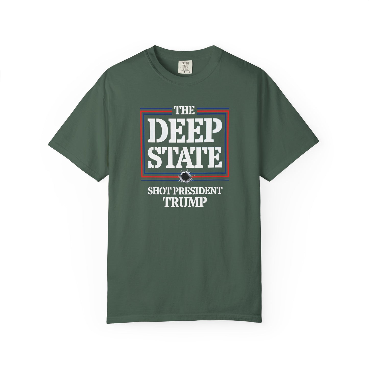 "The Deep State Shot President Trump" #01, Unisex T-shirt