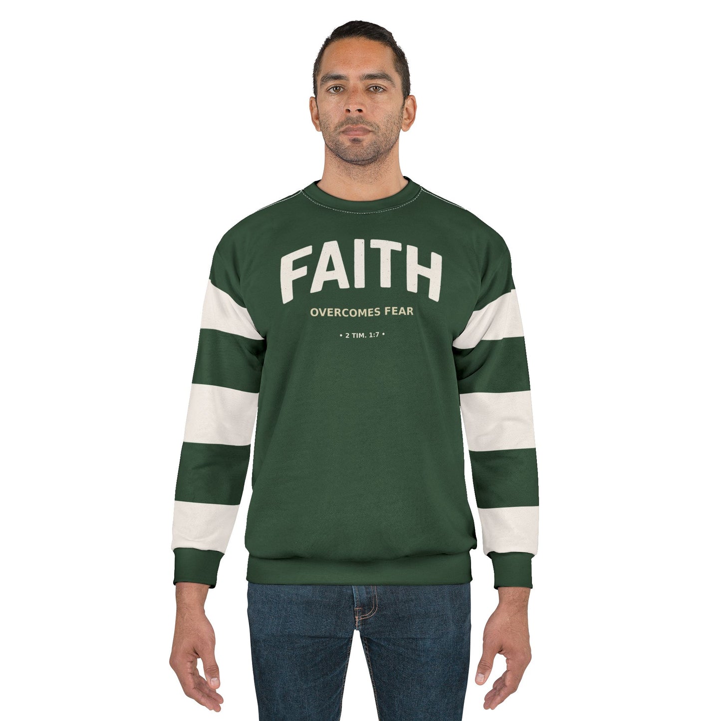 "Faith Overcomes Fear", Unisex Sweatshirt (Monsoon Green)