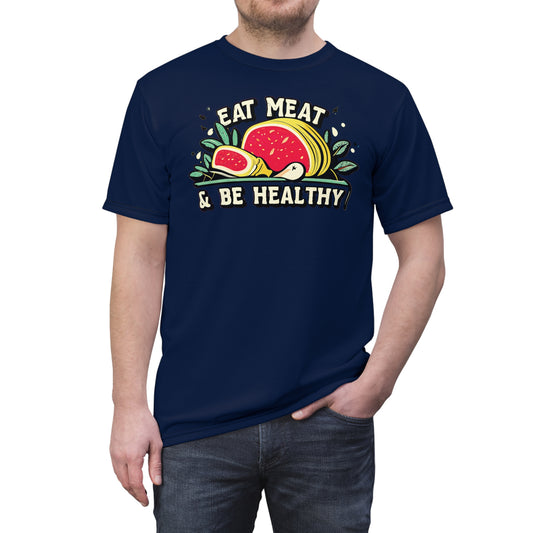 "Eat Meat & Be Healthy", Unisex T-shirt (Deep Ocean Blue)