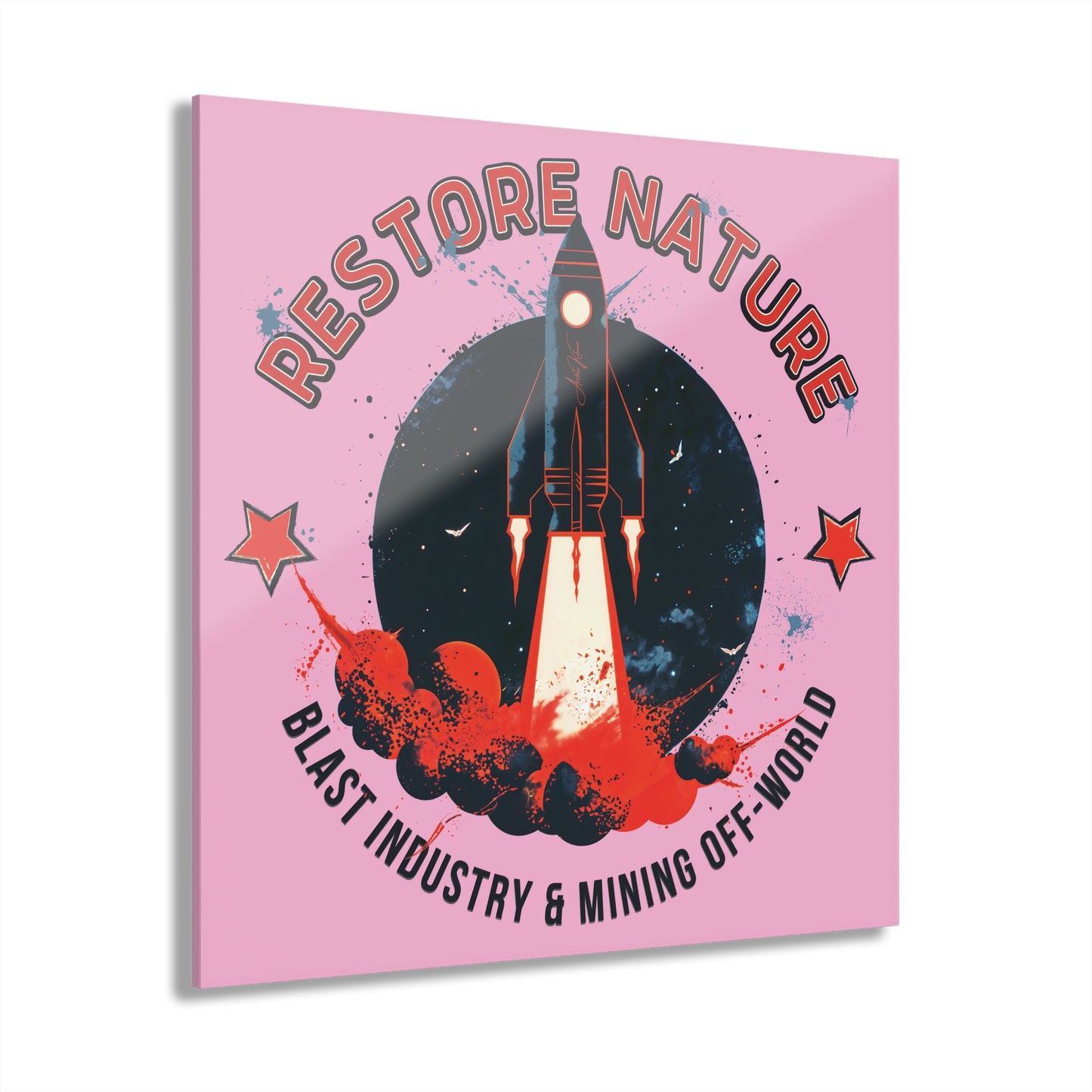 "Restore Nature", Acrylic Wall Prints (French Cleat Hanging) (Light Hot Pink)
