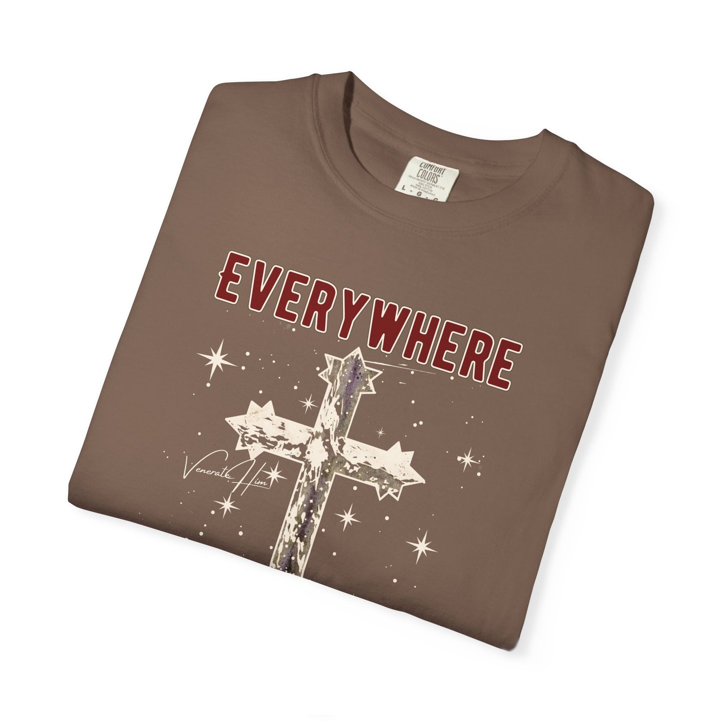 "Everywhere - In All Things", Unisex T-shirt