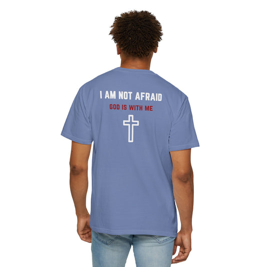"I am not Afraid", Unisex T-shirt (Dark Colors)