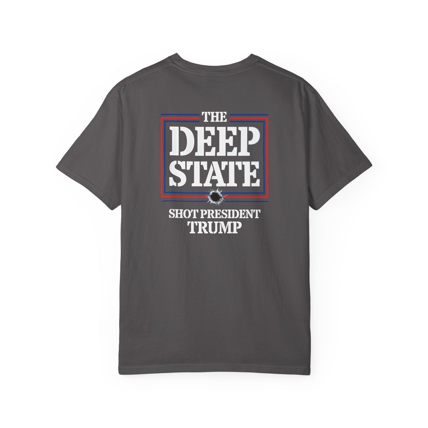 "The Deep State Shot President Trump" #01, Unisex T-shirt