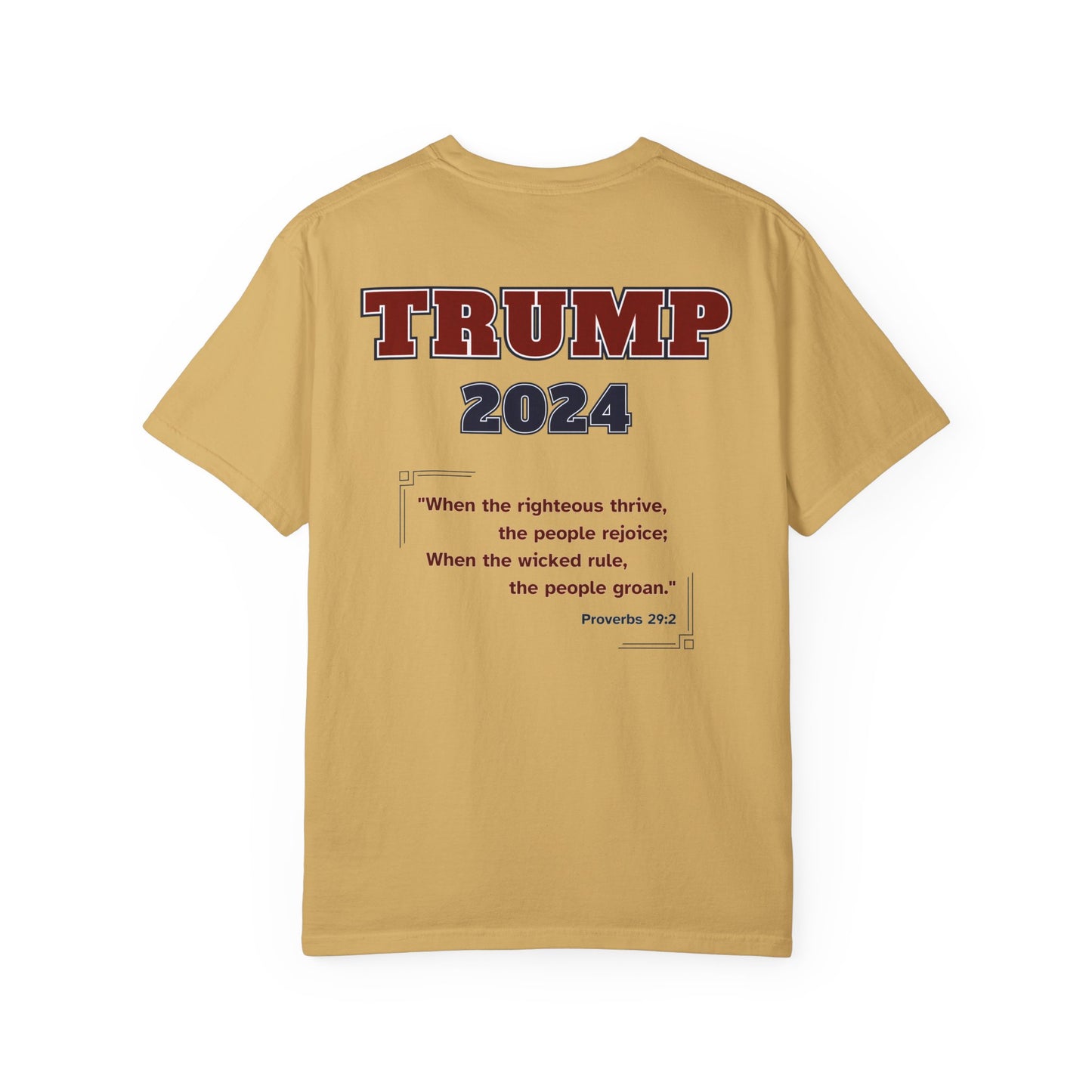 "Trump 2024 - Proverbs 29:2", Unisex T-shirt - Historical Collectible