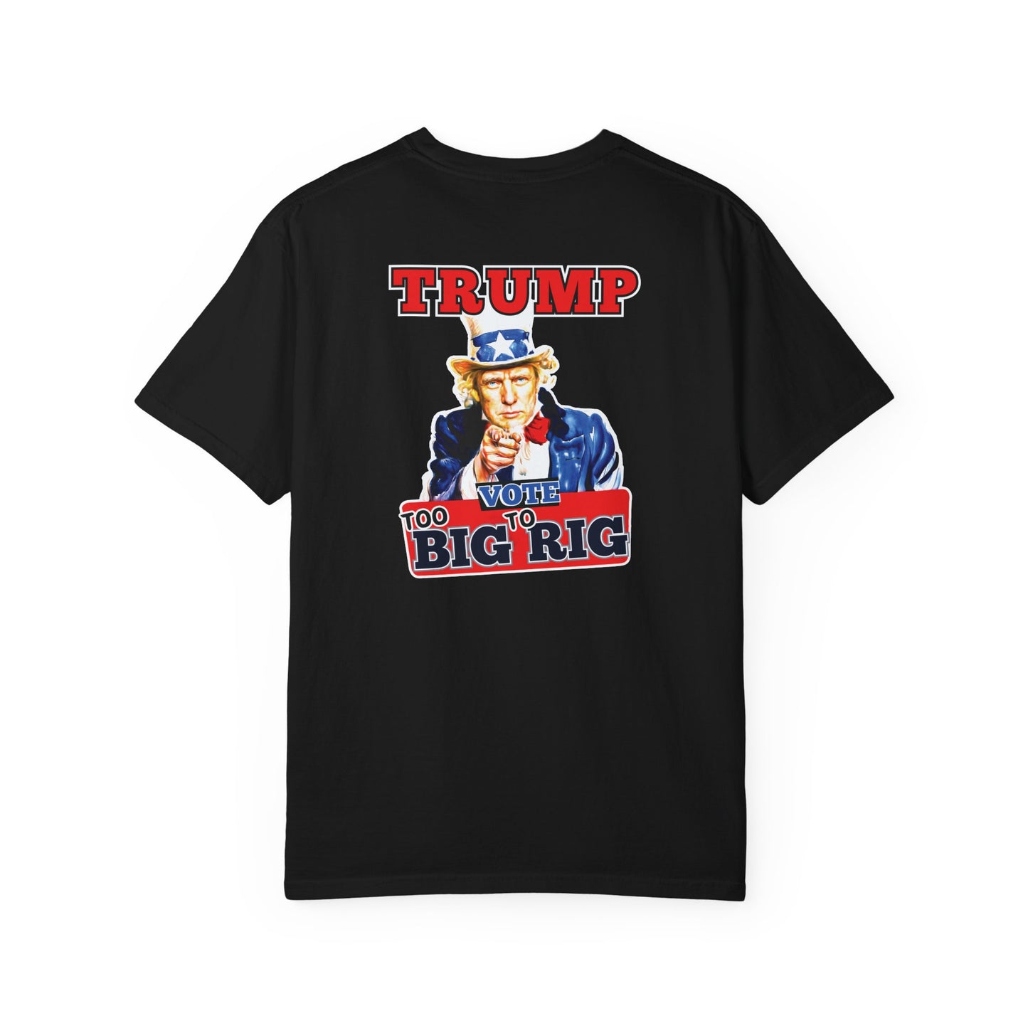 "Trump - Too Big To Rig", Unisex T-shirt