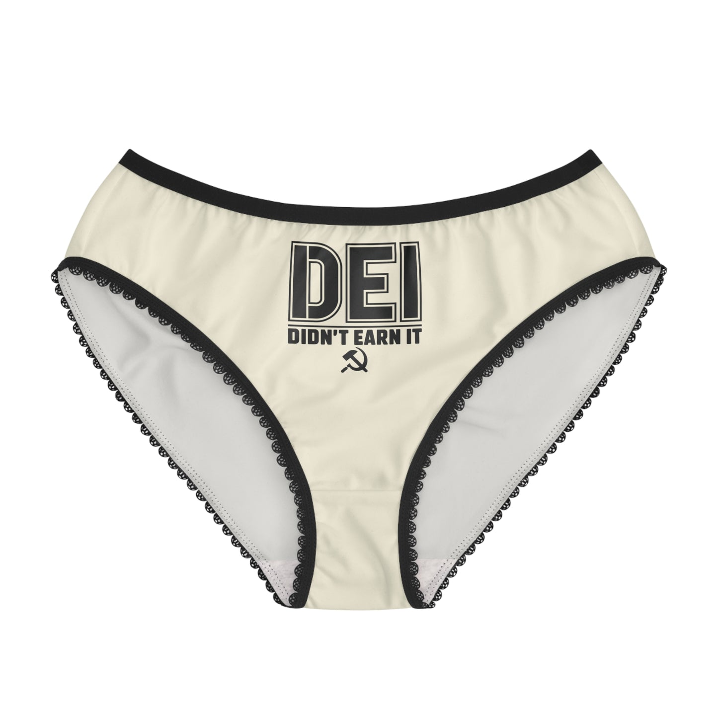 "DEI - Didn't Earn It" #14, Women's Briefs (Egg Shell White)