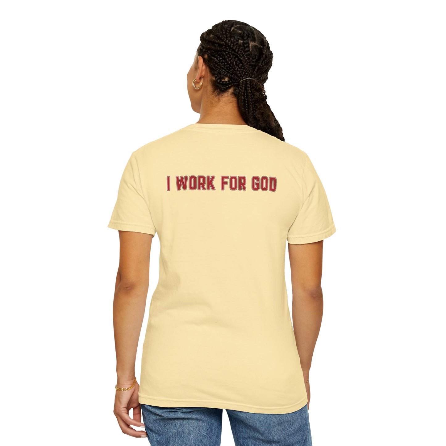 "I Work for God", Unisex T-shirt (Red Font)