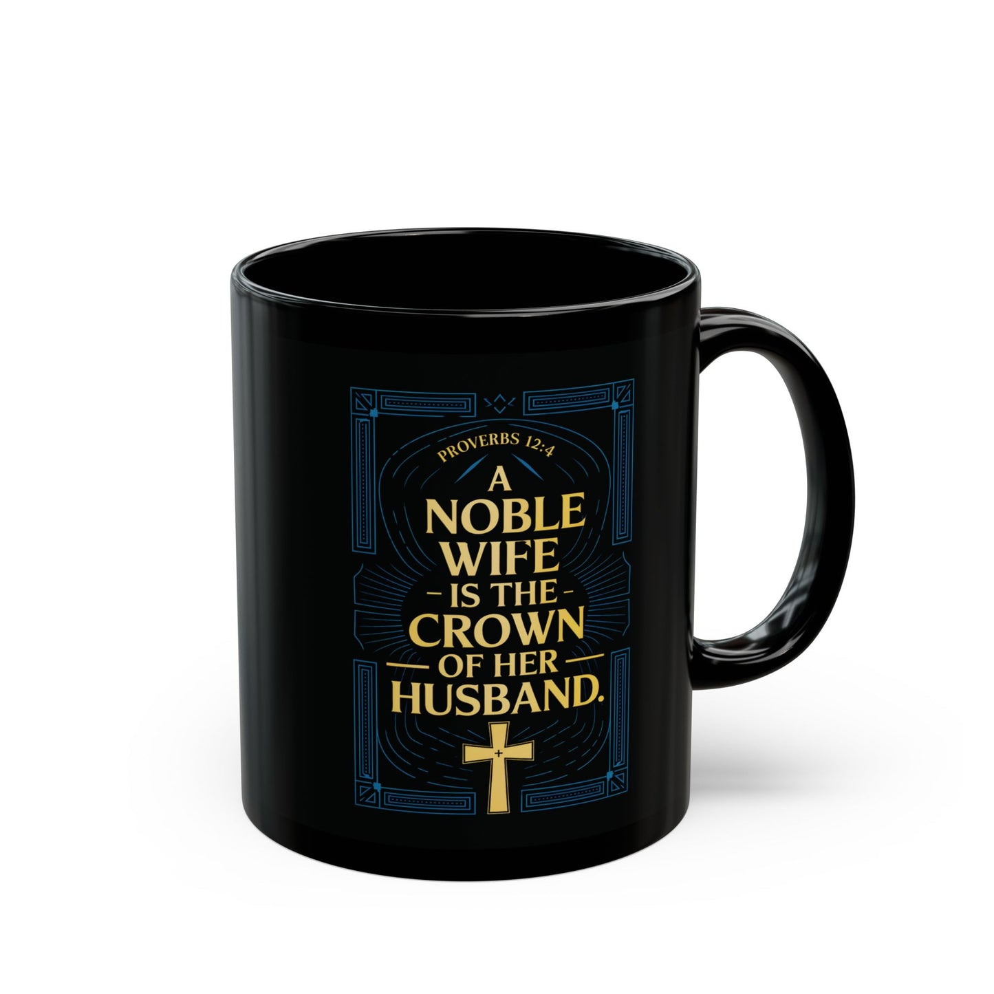 "Proverbs 12:4", Black Mug (11oz & 15oz)