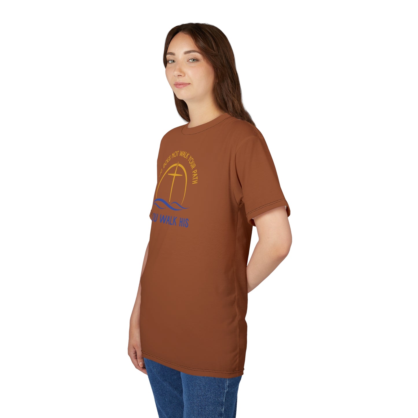 "God Does Not Walk Your Path", Unisex T-shirt (Sienna Brown)