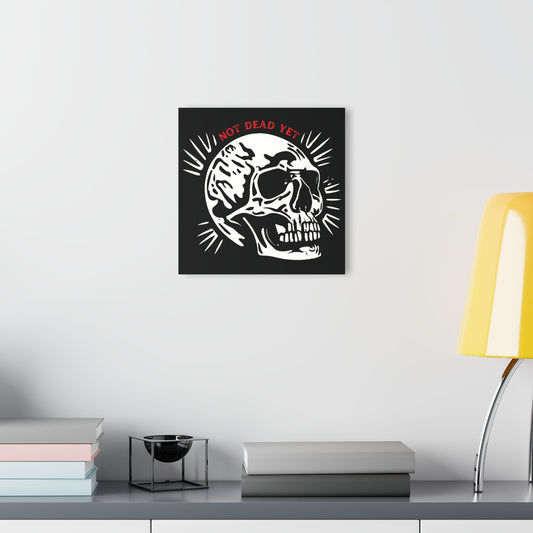 "Not Dead Yet", Acrylic Wall Prints (French Cleat Hanging) (70's Black)