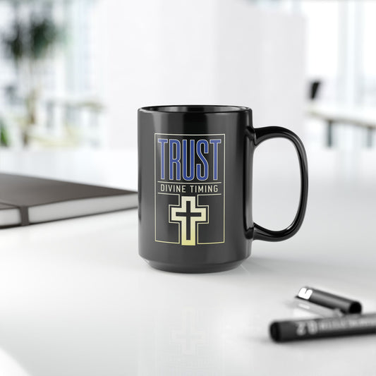 "Trust Divine Timing" #01, Black Mug (11oz & 15oz)