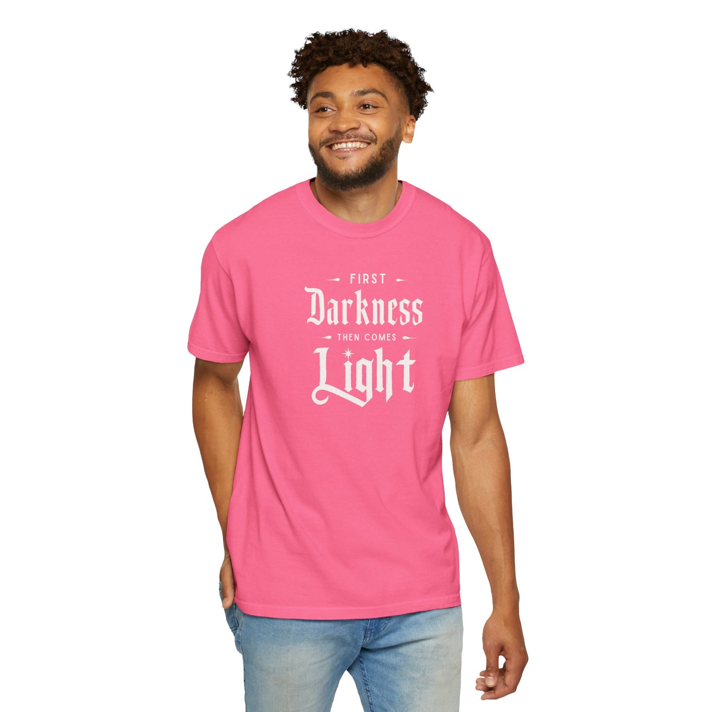 "First Darkness Then Comes Light", Unisex T-shirt