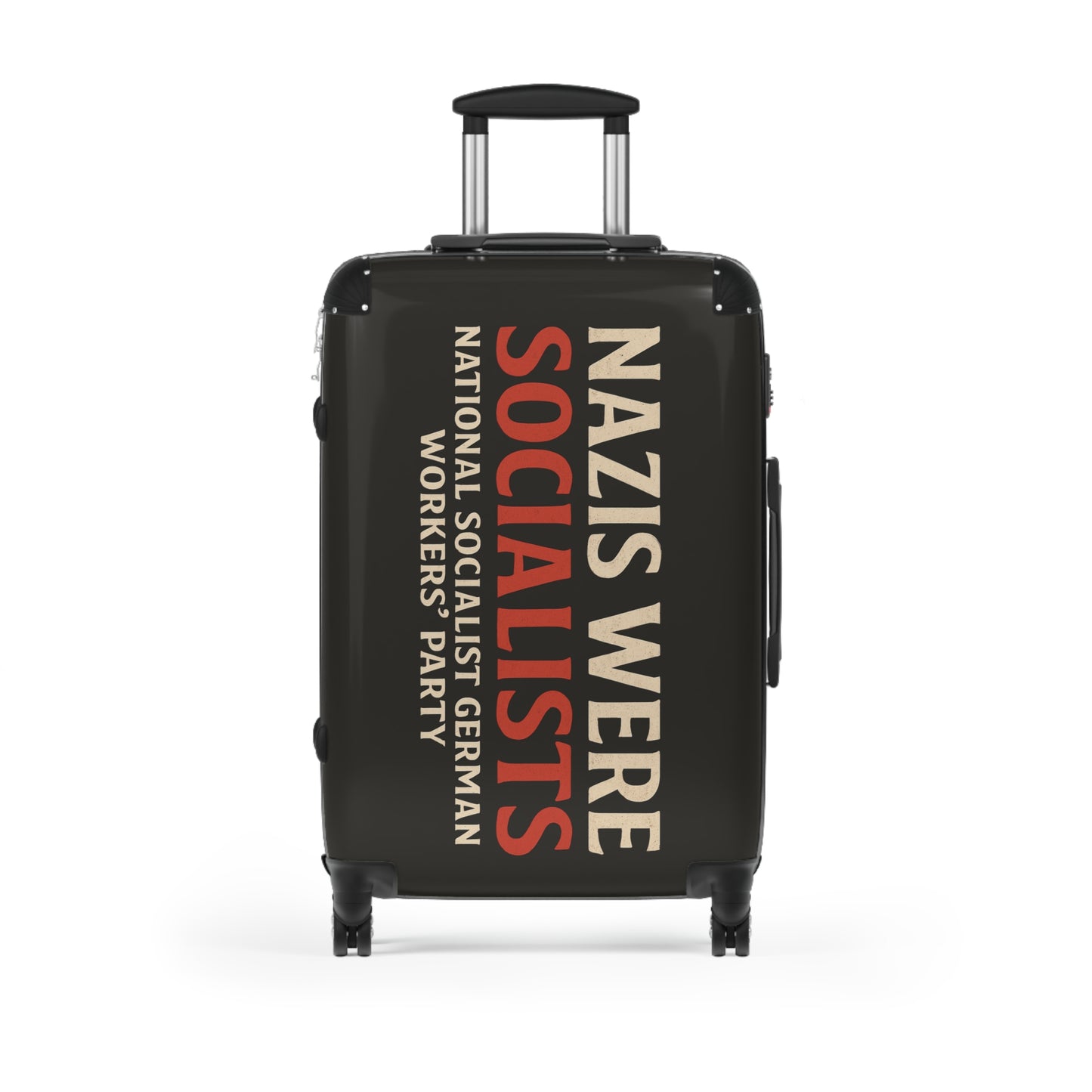 "Nazis were Socialists", Suitcase (Pitch Grey)