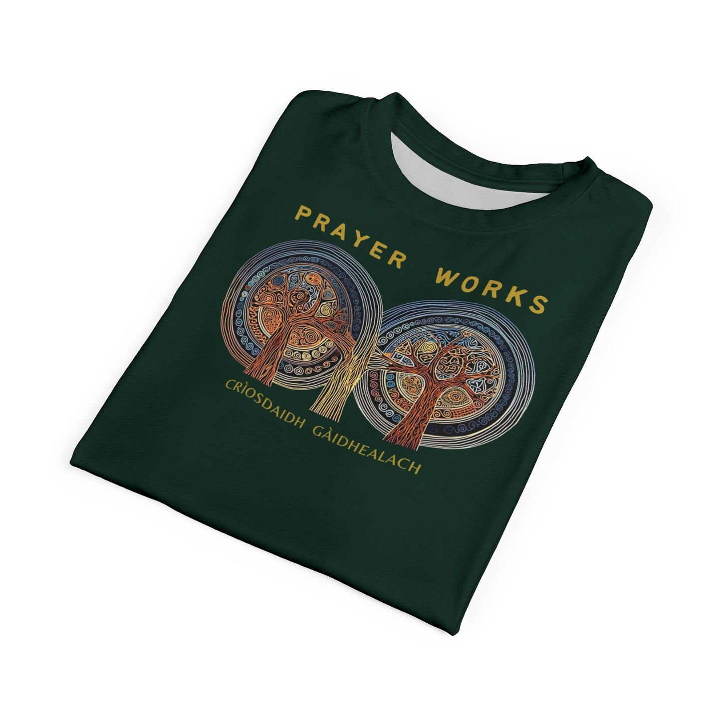 "Prayer Works – Gaelic Christian", Wearable Fine Art Unisex T-shirt (Deep Grove Green)